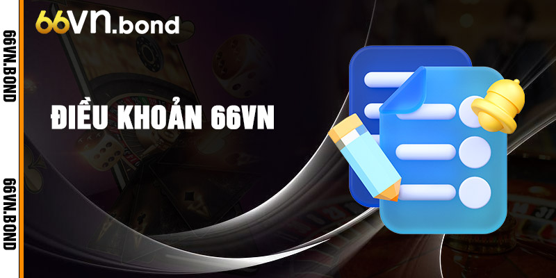 Điều Khoản Dịch Vụ Tại 66vn